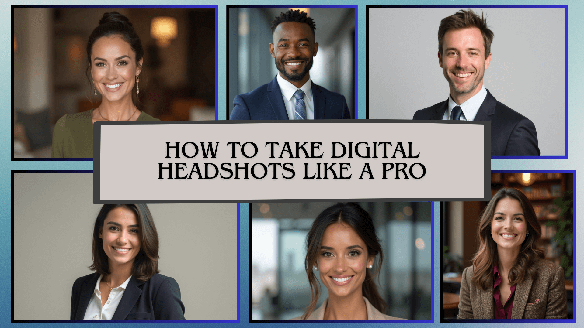 How to Take Digital Headshots Like a Pro