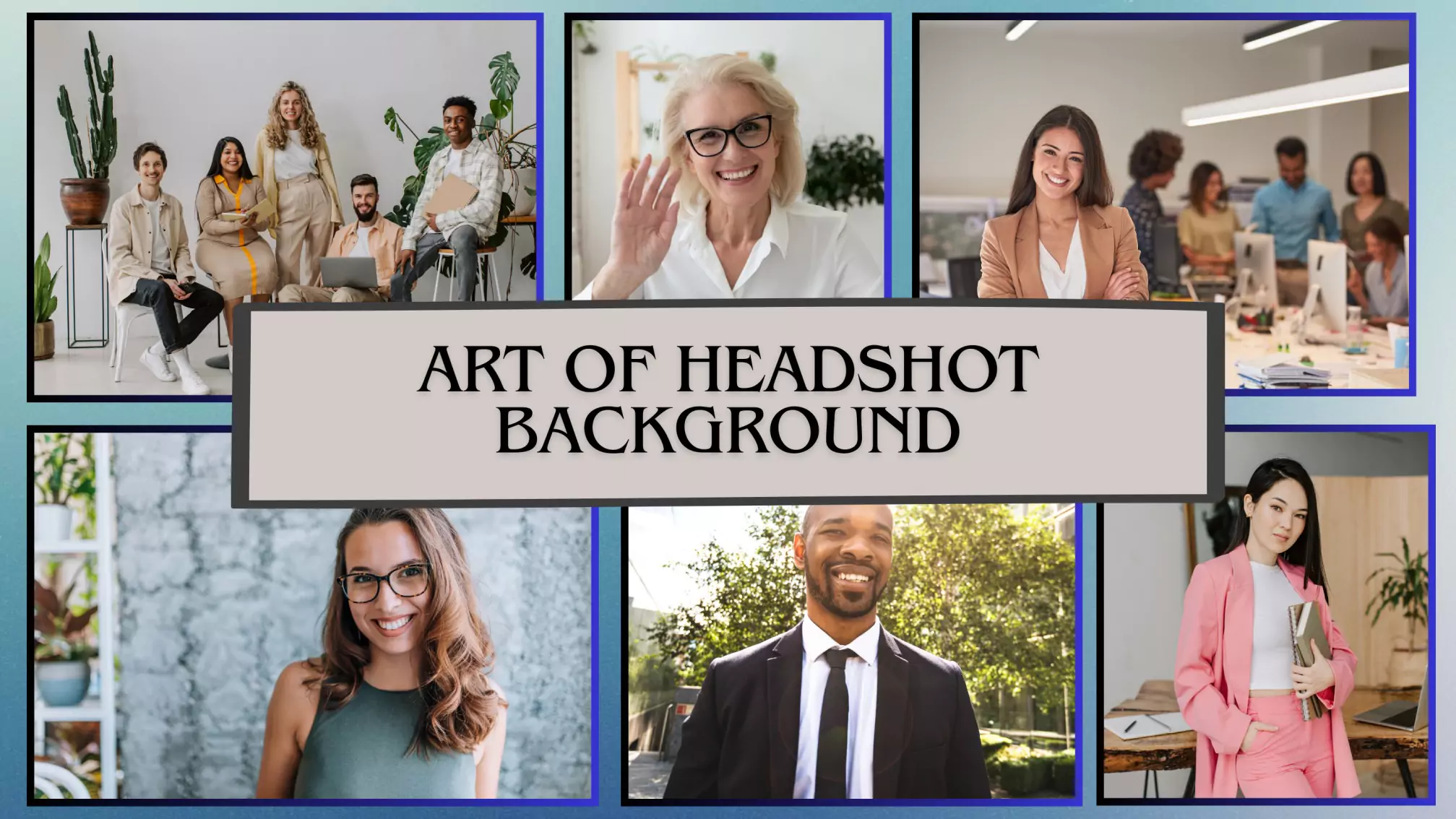 Mastering the Art of the Headshot Background - Elevate Your Professional Image